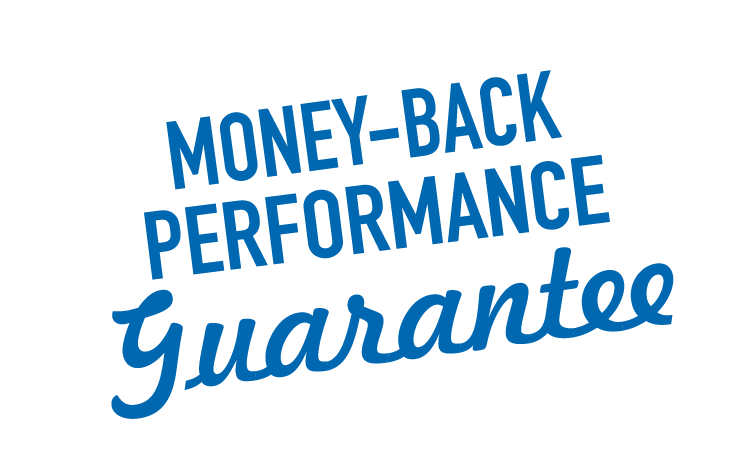 Money-Back Performance Guarantee